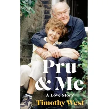 Populárně naučná literatura pro dospělé Pru and Me - Timothy West Michael Joseph