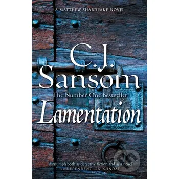 Beletrie pro dospělé Lamentation - C. J. Sansom Pan Books