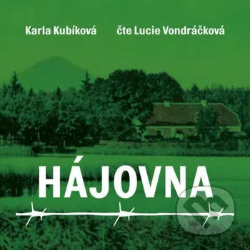 Hájovna - Karla Kubíková (čte Tereza Dočkalová) mp3 ke stažení