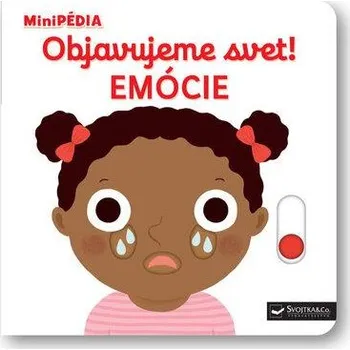 Leporelo Objavujeme svet! Emócie - Nathalie Choux