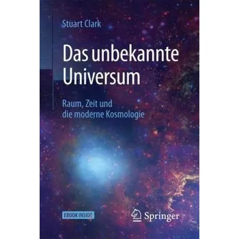 Das unbekannte Universum - Clark, Stuart