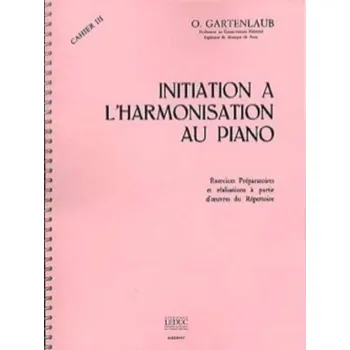 Odette Gartenlaub: Initiation á l'harmonisation au piano 3 (noty na klavír)