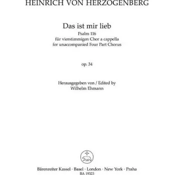 Heinrich von Herzogenberg: Das ist mir lieb Psalm 116 - SATB (noty na sborový zpěv)