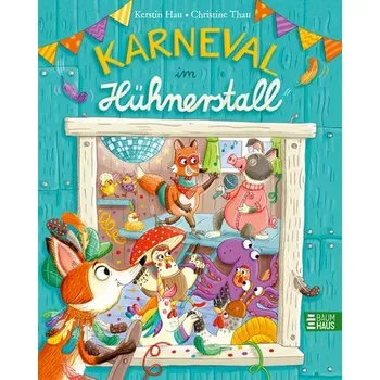 První čtění Karneval im Hühnerstall - Hau, Kerstin; Voelk, Julie