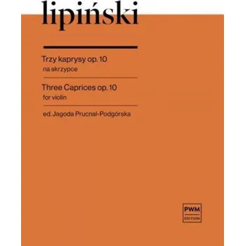 Karol Lipinski: Three Caprices op. 10 (noty na housle)