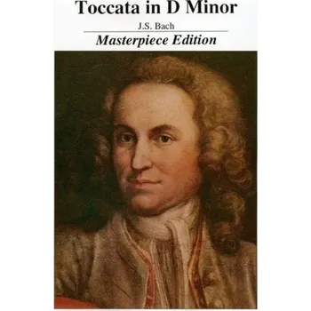 Johann Sebastian Bach: Toccata in D Minor - Masterpiece Edition (noty na klavír)