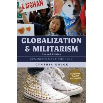 Globalization and Militarism – Cynthia Enloe (EN)