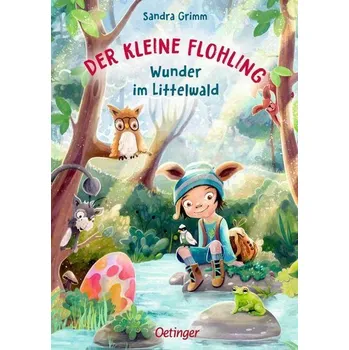 Der kleine Flohling 3. Wunder im Littelwald - Sandra Grimm