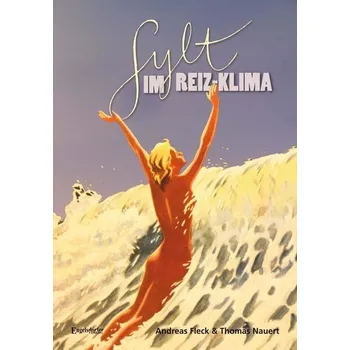 Komiks pro dospělé Sylt im Reiz-Klima - Fleck, Andreas