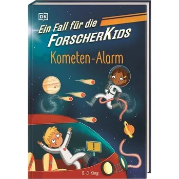 Ein Fall für die Forscher-Kids 2. Kometen-Alarm - King, Si