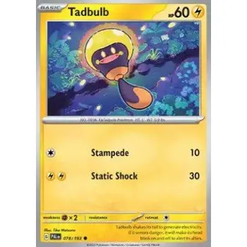 Volný čas Pokémon PAL 078/193 Tadbulb - Paldea Evolved Stav: Near Mint, Verze: NORMAL
