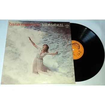 Česká hudba Hana Zagorová – Tobě, Tebe, Ti 1979 VG, Vinyl (LP)