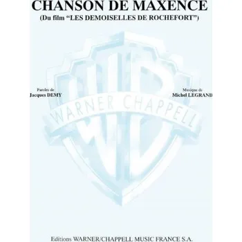 Michel Legrand: Chanson De Maxence Du Film Les Demoiselles de Rochefort (noty na klavír, zpěv, akordy)