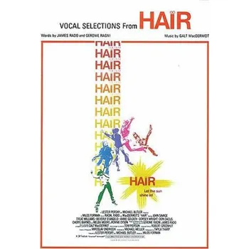 Hair / Vlasy - Vocal Selections (noty na klavír, zpěv, akordy)