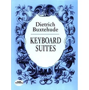 Dietrich Buxtehude: Keyboard Suites (noty na klavír)