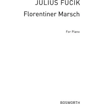Julius Fučík: Florentine March / Florentinský pochod (noty na akordeon)