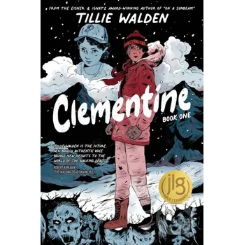 Clementine Book One - Tillie Walden, Robert Kirkman Image Comics