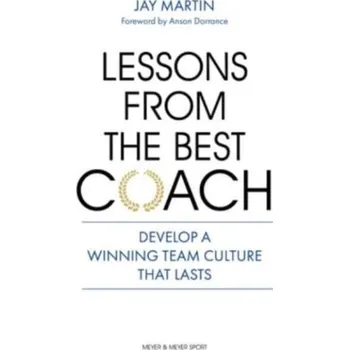 Lessons from the Best Coach - Martin, Jay