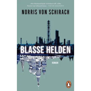 Blasse Helden - Schirach, Norris von