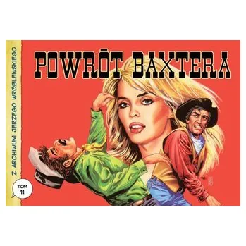 Komiks pro dospělé Z archiwum Jerzego Wróblewskiego T.11 Powrót.. - Jerzy Wróblewski, Andrzej Białoszycki