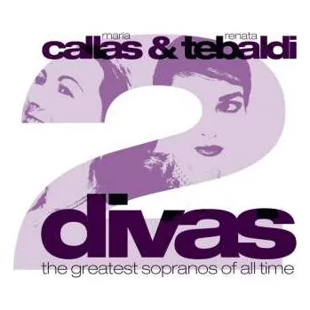 Zahraniční hudba 2CD Maria Callas: Callas & Tebaldi: 2 Div 2009