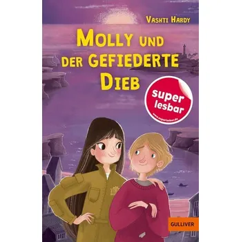 Molly und der gefiederte Dieb - Hardy, Vashti