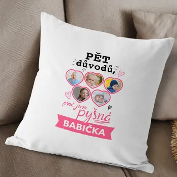 Dekorativní polštářek Polštářek Pyšná babička pět důvodů s vlastní fotografií 40 x 40 cm srdce