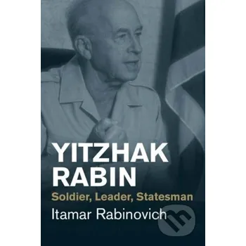 Yitzhak Rabin - Itamar Rabinovich Yale University Press
