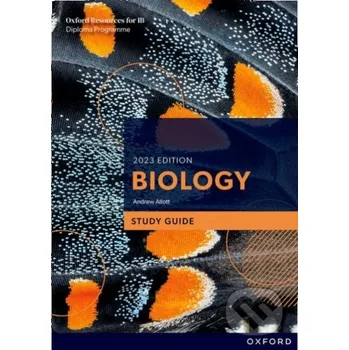 Oxford Resources for IB DP Biology: Study Guide - Andrew Allott Oxford University Press