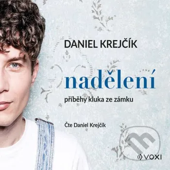 Nadělení - Daniel Krejčík Voxi