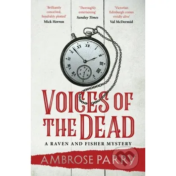 Voices of the Dead - Ambrose Parry Canongate Books
