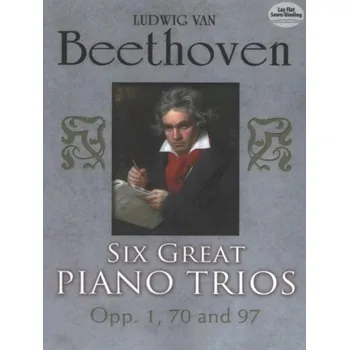 Ludwig van Beethoven: Six Great Piano Trios (noty na housle, violoncello, klavír)