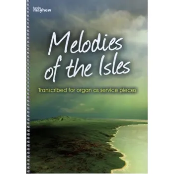 Melodies of the Isles (noty na varhany)