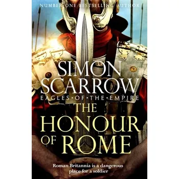 The Honour of Rome - Simon Scarrow [EN] (2022, Měkká, Headline Publishing Group)