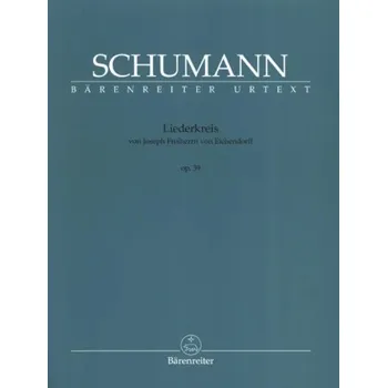 Robert Schumann: Liederkreis Op. 39 - Medium Voice (noty na klavír, zpěv)