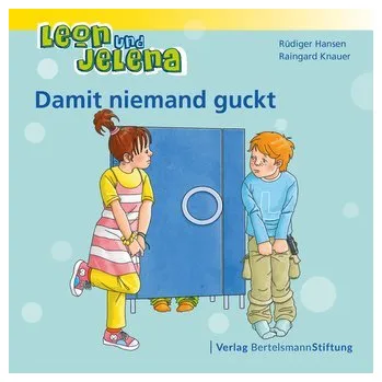 Pohádka Leon und Jelena - Damit niemand guckt - Hansen, Rüdiger