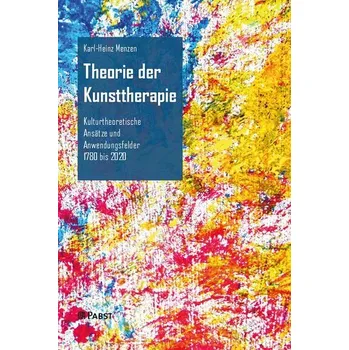 Theorie der Kunsttherapie - Menzen, Karl-Heinz