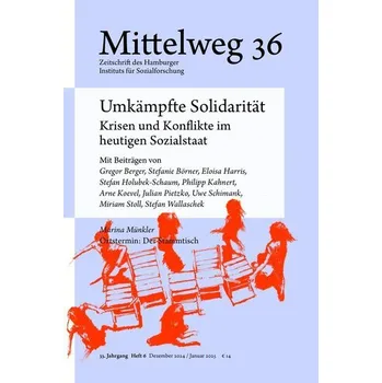 Umkämpfte Solidarität. Krisen und Konflikte im heutigen Sozialstaat - Börner, Stefanie
