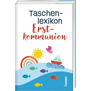 Taschenlexikon Erstkommunion