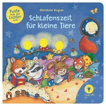 První čtění Puste mal die Lichter aus! - Schlafenszeit für kleine Tiere - Kugler, Christine
