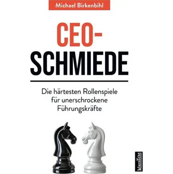 CEO-Schmiede - Birkenbihl, Michael