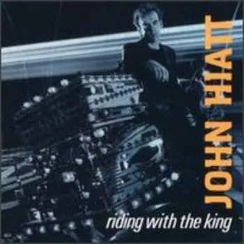 CD John Hiatt: Riding With The King 1996