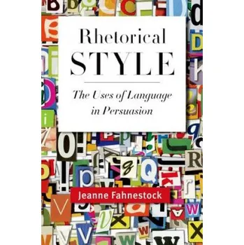 Kniha Rhetorical Style – Jeanne Fahnestock (EN)