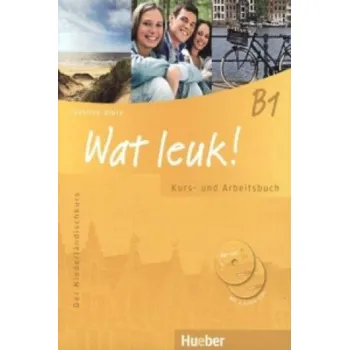 Německý jazyk Wat leuk! B1: Der Niederländischkurs / Kurs- und Arbeitsbuch mit 2 Audio-CDs – Desiree Dibra (DE)
