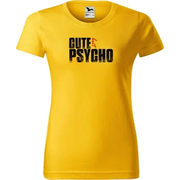 DOBRÝ TRIKO Dámské tričko s potiskem Cute but psycho Barva: Žlutá, Velikost: XL