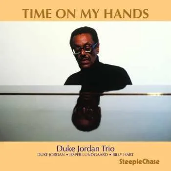 Zahraniční hudba LP Duke Jordan Trio: Time On My Hands 1988