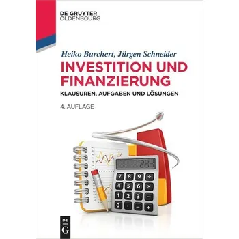 Investition und Finanzierung - Burchert, Heiko [DE] (2024, Brožovaná, De Gruyter Oldenbourg)
