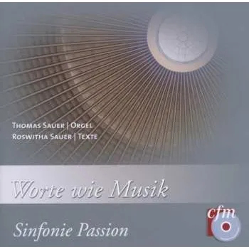 Zahraniční hudba CD Various: Thomas Sauer - Worte Wie Musik (sinfonie Passion) 2011