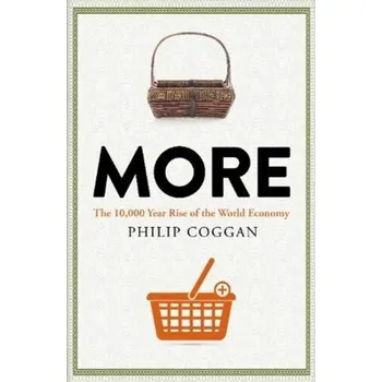 More - Coggan, Philip [EN] (2020, Brožovaná, Profile Books Ltd)