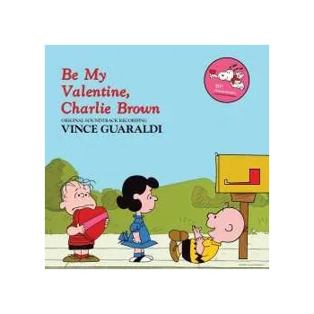 Zahraniční hudba LP Vince Guaraldi: Be My Valentine, Charlie Brown (50th Anniversary) (extended Edition) 2025